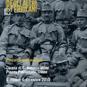 1914 / 15 La guerra degli altri e i friulani