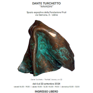 DANTE TURCHETTO “IMMAGINI”