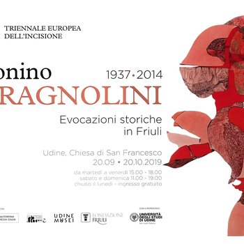Tonino Cragnolini 1937-2014. evocazioni storiche del Friuli
