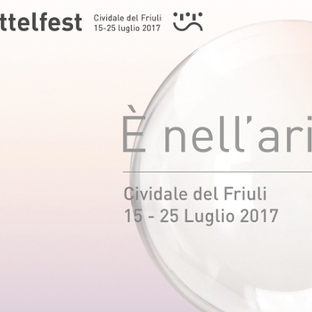 Mittelfest aria! cividale del friuli - 15/23 luglio 2017