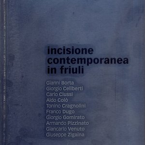 Incisione contemporanea in Friuli