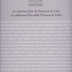 La Collezione d'Arte della Provincia di Udine