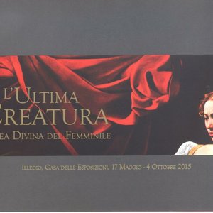 L'Ultima Creatura. L'idea Divina del Femminile