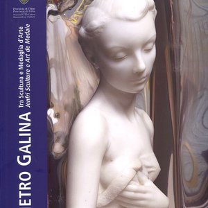Pietro Galina tra scultura e medaglia d'arte