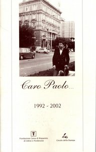 Caro Paolo... 1992-2002