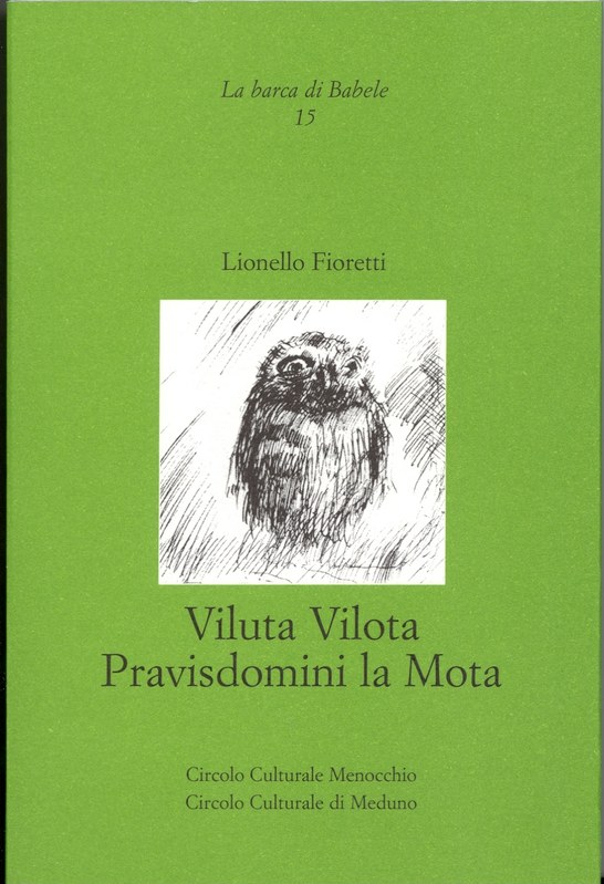 La barca di Babele 15 - Viluta Vilota Pravisdomini la Mota