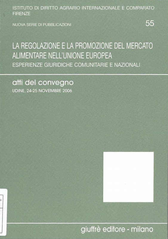 La regolazione e la promozione del mercato alimentare nell'Unione Europea