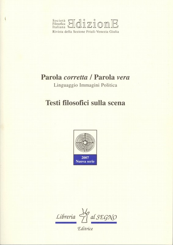 Parola corretta / Parola vera - Linguaggio Immagini Politica 