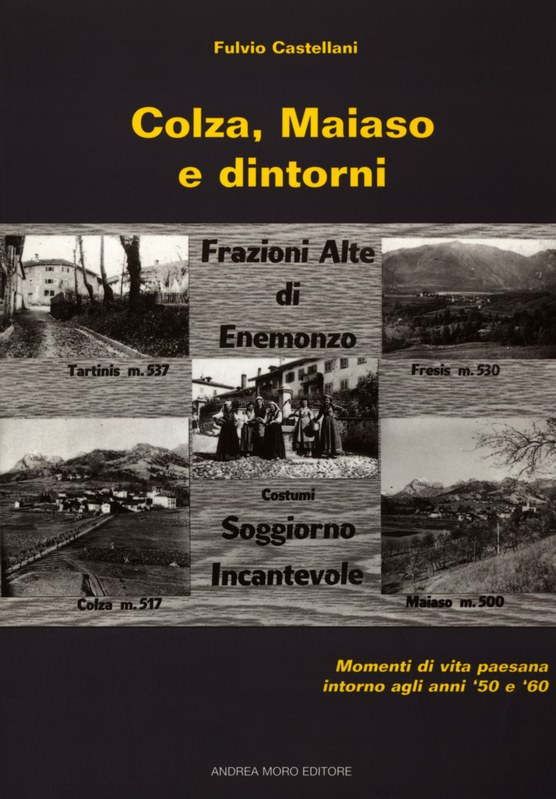 Colza, Maiaso e dintorni