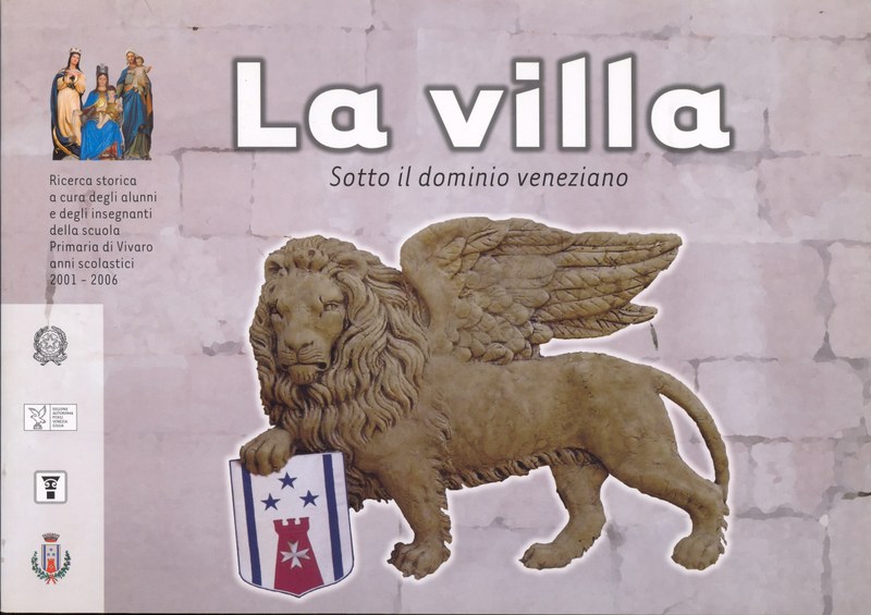 La Villa. Sotto il dominio veneziano