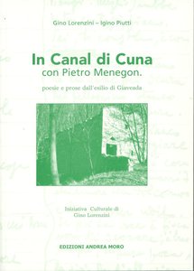 In Canal di Cuna con Pietro Menegon