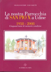 La nostra Parrocchia di San Pio X a Udine