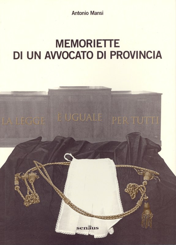 Memoriette di un avvocato di provincia