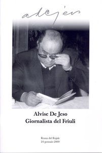 Alvise De Jeso Giornalista del Friuli