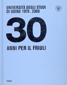 Università  degli Studi di Udine 1978 . 2008