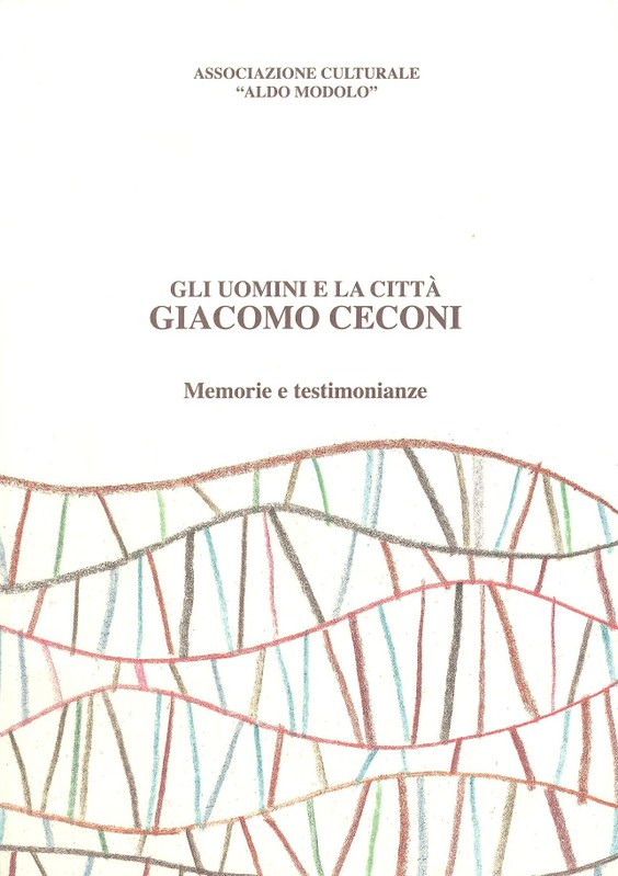 Gli uomini e la città : Giacomo Ceconi