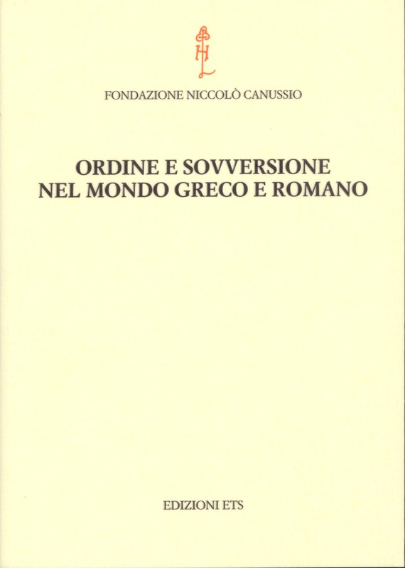 Ordine e sovversione nel mondo greco e romano