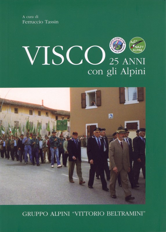 Visco 25 anni con gli Alpini