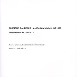 Floriano Candonio polifonista friulano del 1500