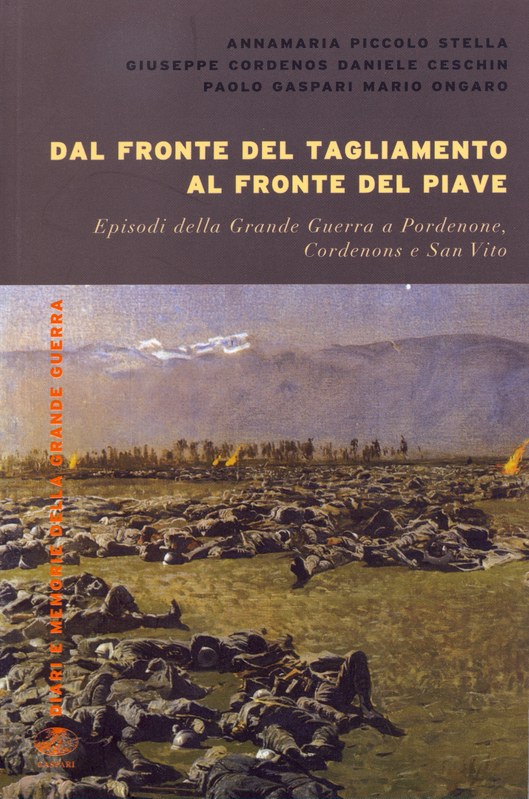 Dal fronte del Tagliamento al fronte del Piave