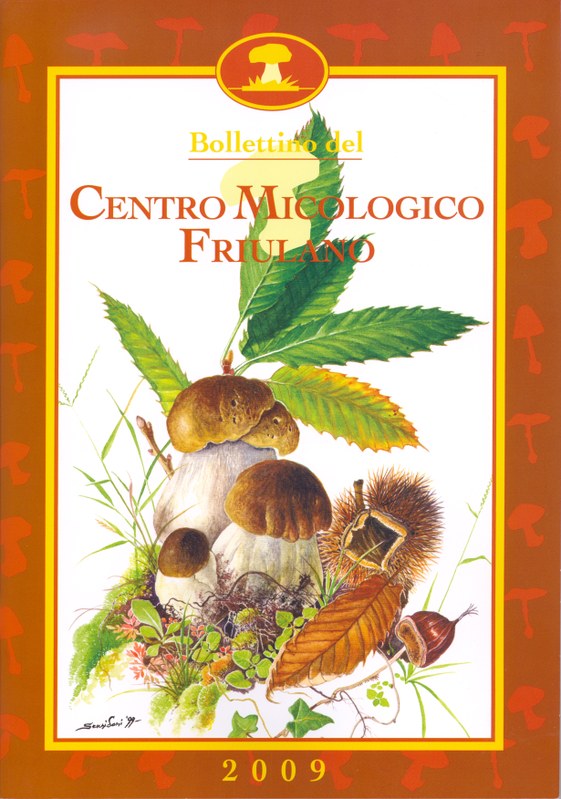 Bollettino del Centro Micologico Friulano 2009