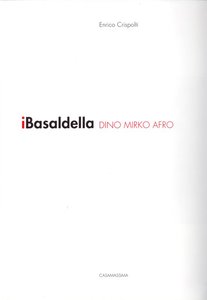I Basaldella Dino Mirko Afro