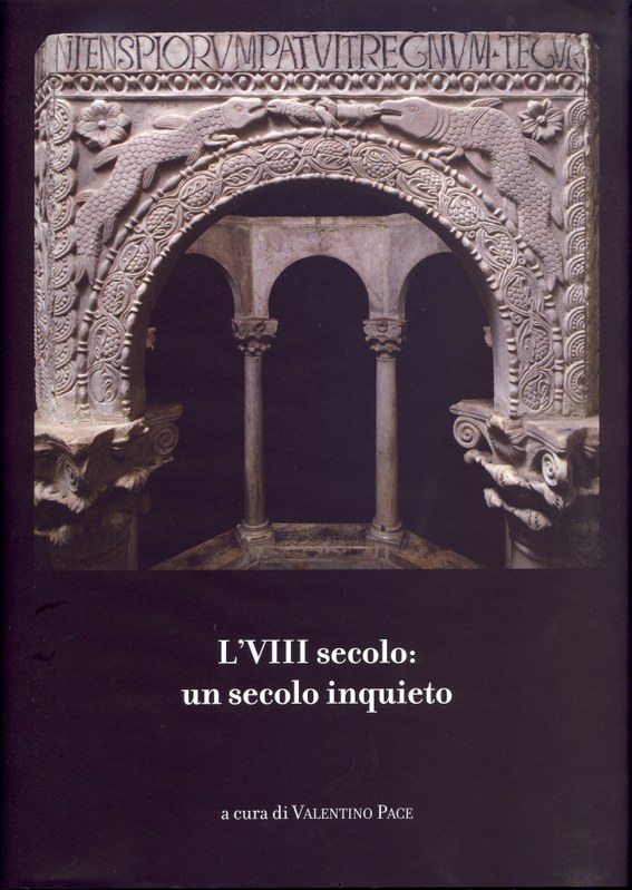 L'VIII secolo: un secolo inquieto