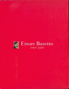 Ettore Busetto 1909-2009