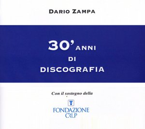 Dario Zampa - 30' Anni di discografia (Cofanetto 6 CD)