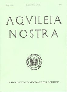 Aquileia Nostra - Anno LXX - 2009