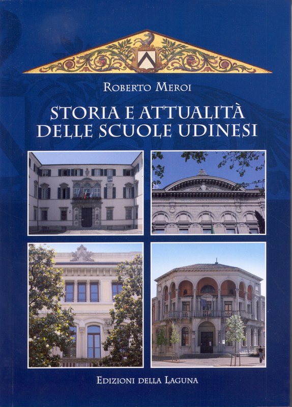 Storia e attualità  delle scuole udinesi