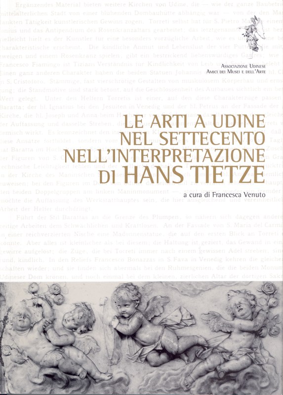 Le arti a Udine nel Settecento nell'interpretazione di Hans Tietze