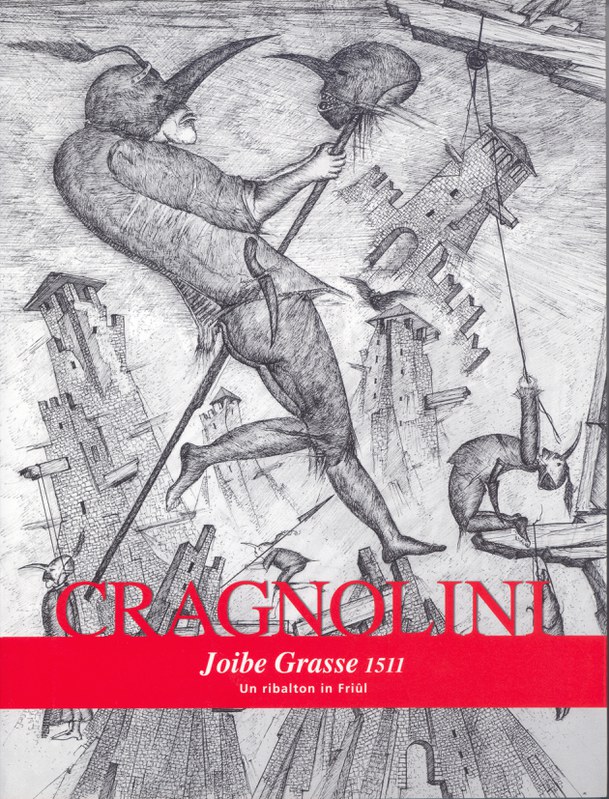 Cragnolini Joibe Grasse 1511 - Giovedì Grasso 1511