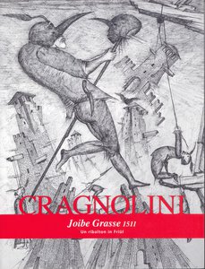 Cragnolini Joibe Grasse 1511 - Giovedì Grasso 1511