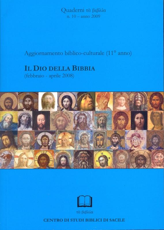 Quaderni τά βιβλία n.10, 2009 - Il Dio della Bibbia