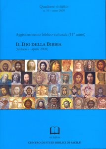 Quaderni τά βιβλία n.10, 2009 - Il Dio della Bibbia