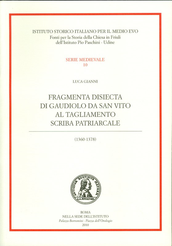 Fragmenta disiecta di Gaudiolo da San Vito al Tagliamento scriba patriarcale