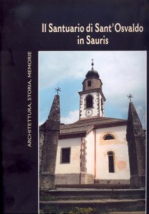 Il Santuario di Sant'Osvaldo in Sauris