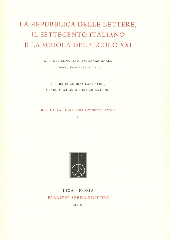 La repubblica delle lettere, il Settecento italiano e la scuola del secolo XXI