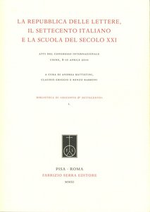 La repubblica delle lettere, il Settecento italiano e la scuola del secolo XXI