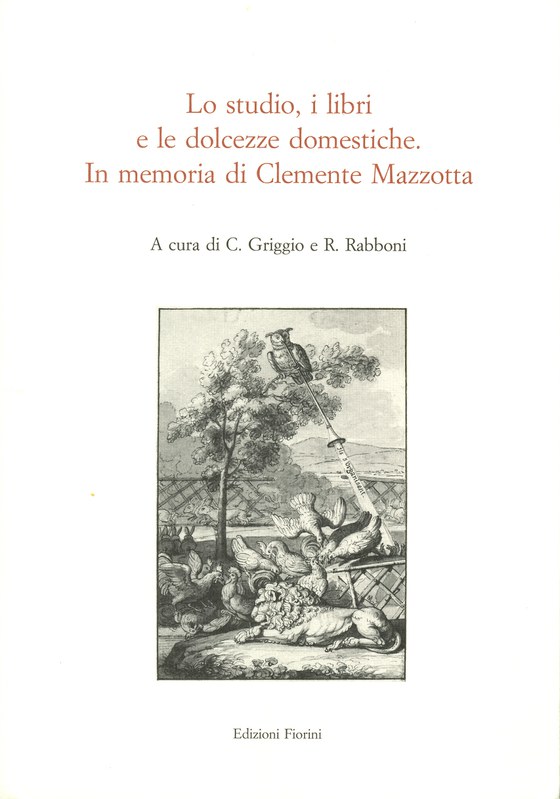 Lo studio, i libri e le dolcezze domestiche. In memoria di Clemente Mazzotta