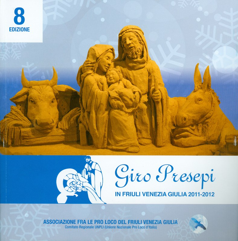 Giro Presepi in Friuli Venezia Giulia 2011-2012