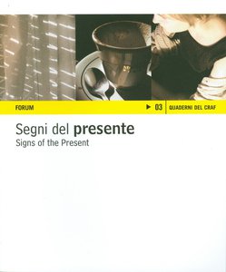Segni del presente / Signs of the Present