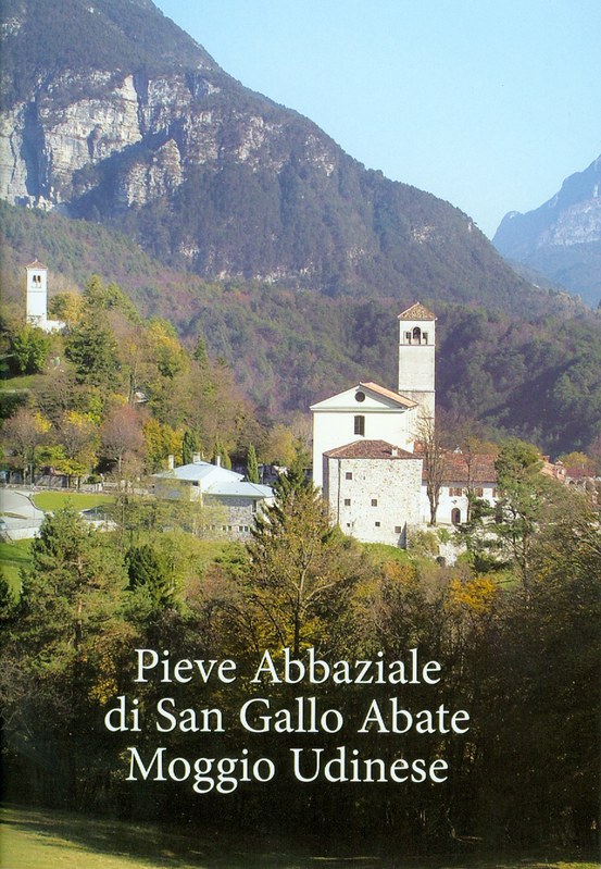 Pieve Abbaziale di San Gallo Abate Moggio Udinese