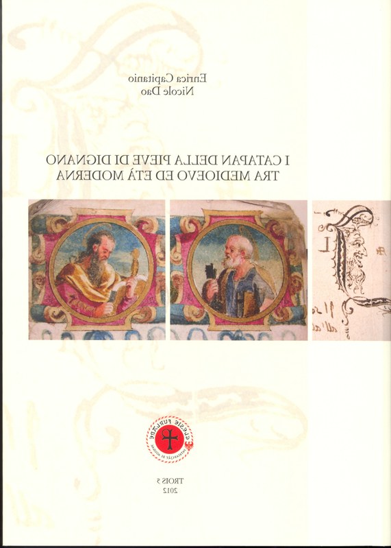 I Catapan della pieve di Dignano tra medioevo ed età  moderna