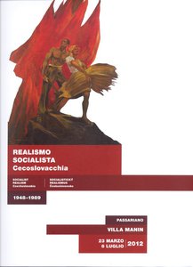 Realismo Socialista Cecoslovacchia 1948 - 1989