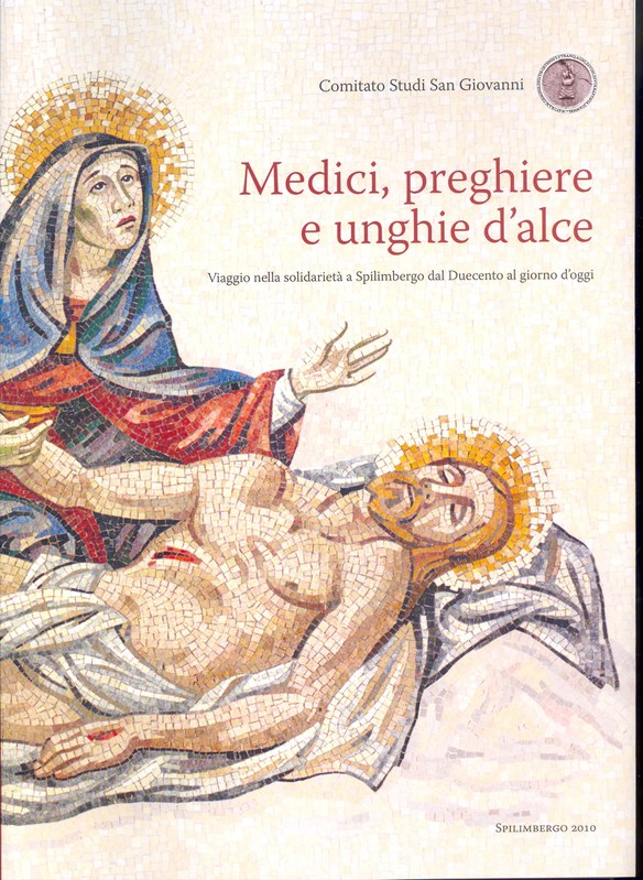 Medici, preghiere e unghie d'alce