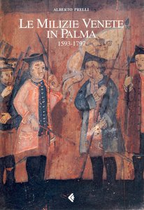 Le Milizie Venete in Palma
