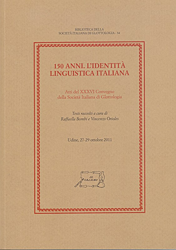 150 anni. L'identità  linguistica italiana