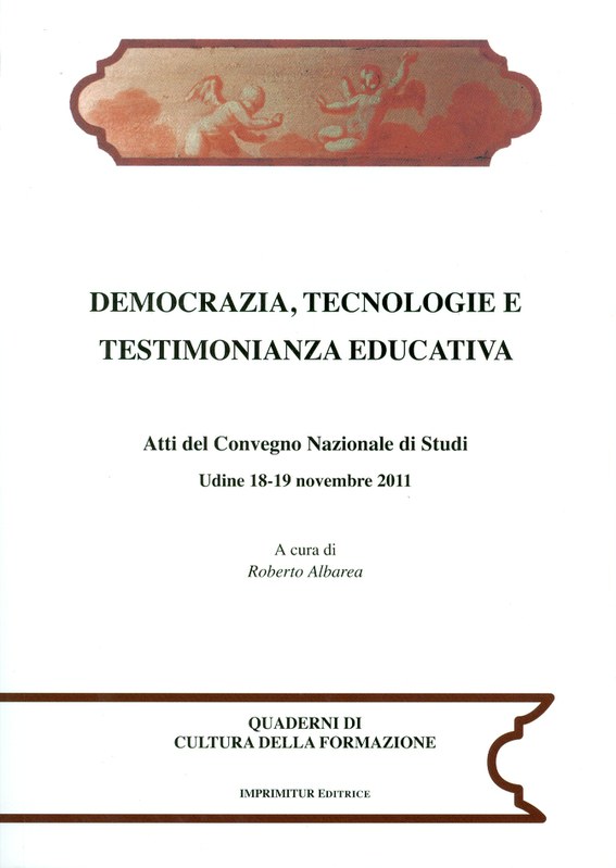 Democrazia, tecnologie e testimonianza educativa